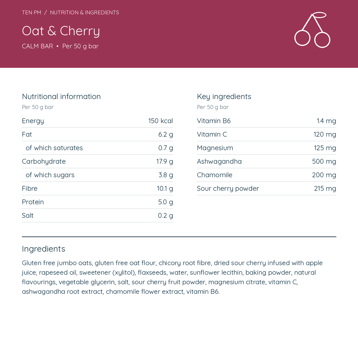 Oat & Cherry Calm Bar nutrition and ingredients per 50g bar — 150 kcal