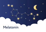 What Is Melatonin and Why Do We Need It? - Ten PM
