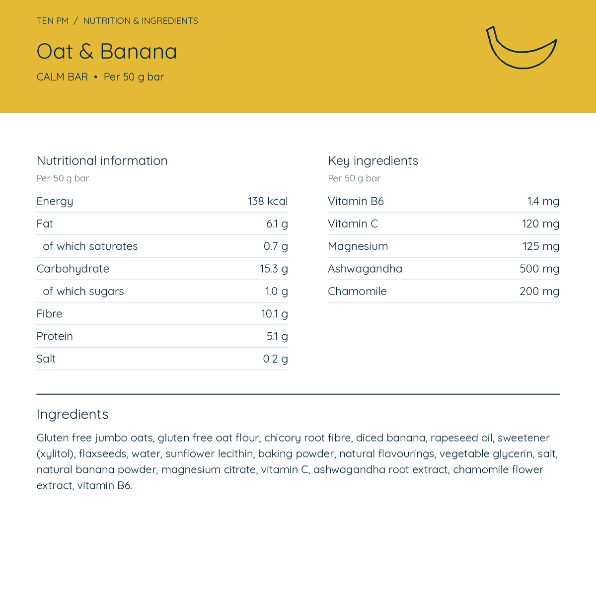 Oat & Banana Calm Bar nutrition and ingredients per 50g bar — 138 kcal